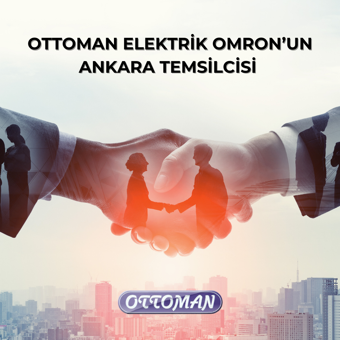 Ottoman Elektrik Omron'un Ankara Temsilcisi